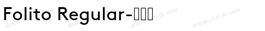 Folito Regular字体转换